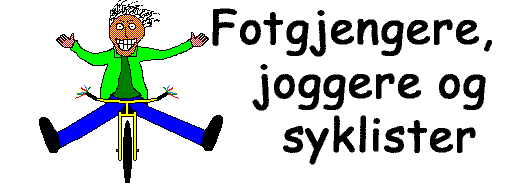 Fotgjengere, joggere og syklister